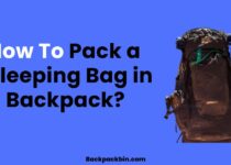 How to pack a sleeping bag in a backpack || backpackbin.com