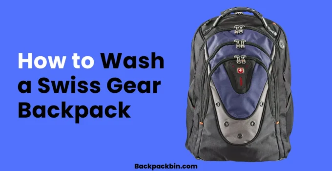 How to wash a Swiss gear backpack || Backpackbin.com