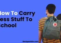 How to carry less stuff to school || Backpackbin.com