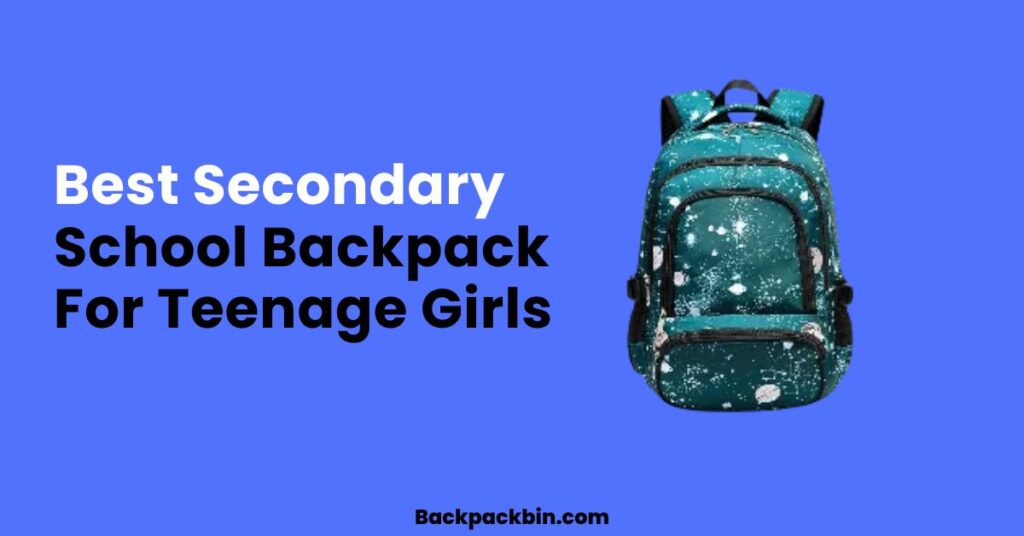 Best Secondary School Backpack For Teenage Girls || Backpackbin.com