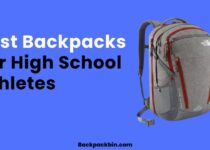 Best Backpacks For High School Athletes || Backpackbin.com